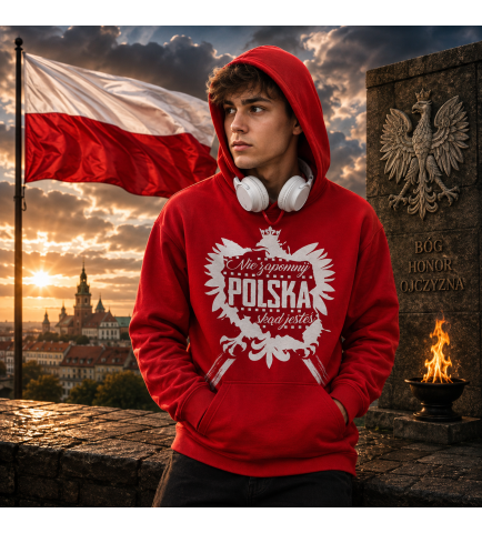 Bluza z kapturem NIE ZAPOMNIJ SKĄD JESTEŚ